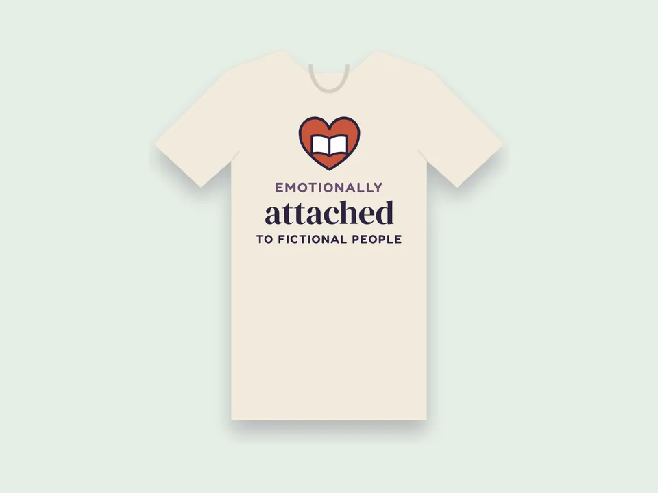 Emotionally Attached to Fictional People Tee